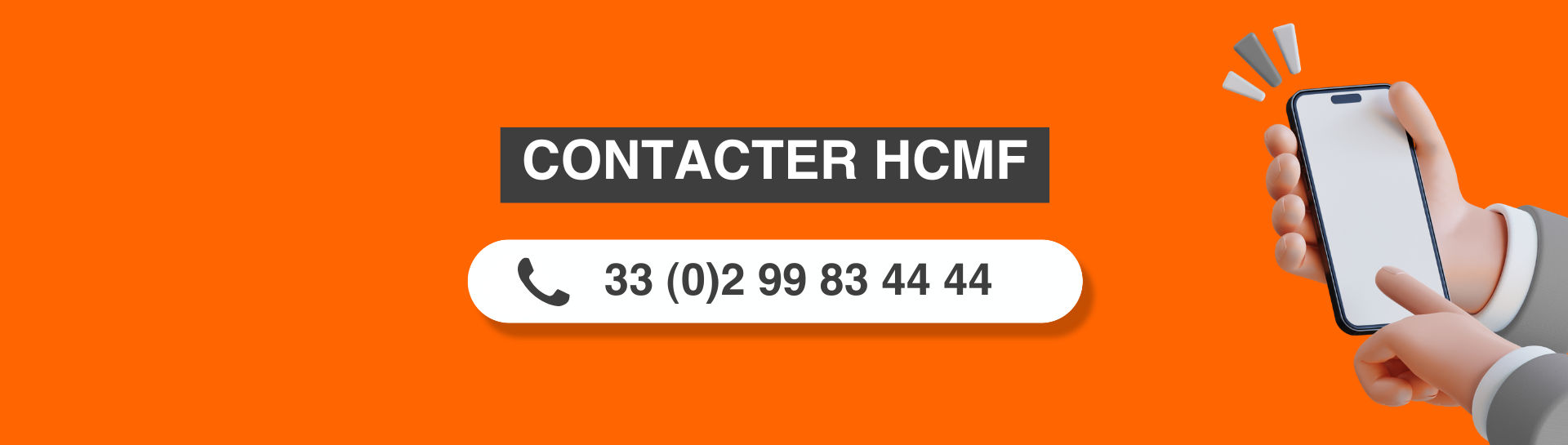 Contacter HCMF +33 02 99 83 44 44
