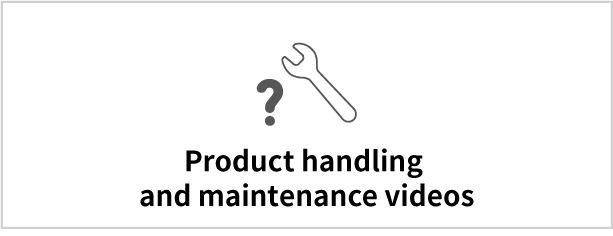 Product handling and maintenance videos