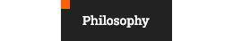 Philosophy